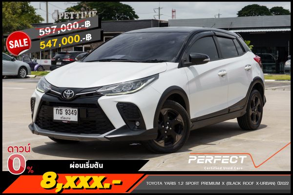 TOYOTA YARIS 1.2 SPORT PREMIUM X (BLACK ROOF X-URBAN) ปี2022 (กธ9349)